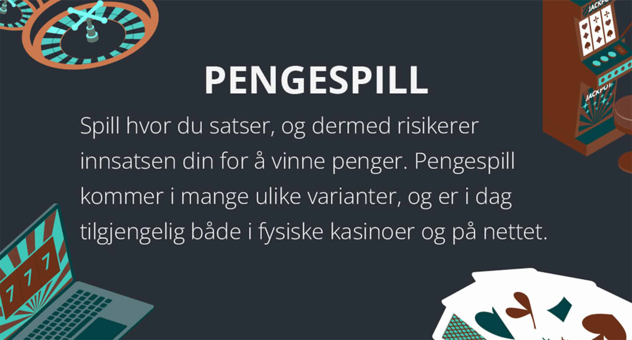 pengespill forklart